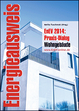Praxis-Dialog: EnEV 2014 im Wohnbau anwenden