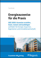 Energieausweise für die Praxis - GEG 2020 Vorschriften anwenden